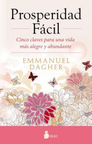 Книга Prosperidad Facil Emmanuel Dagher