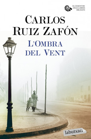 Könyv L'Ombra del Vent CARLOS RUIZ ZAFON
