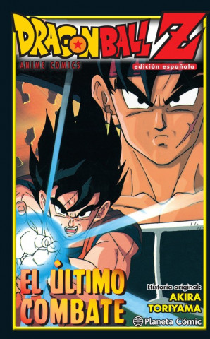 Kniha Dragon Ball Z El último combate Akira Toriyama