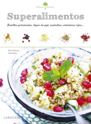 Kniha Sabores & Bienestar: Superalimentos 