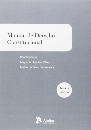 Könyv Manual de Derecho Constitucional MIGUEL A. APARICIO PEREZ
