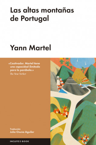 Kniha Las Altas Monta?as de Portugal Yann Martel