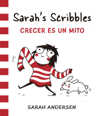 Könyv Sarah's scribbles: Crecer es un mito SARAH ANDERSEN