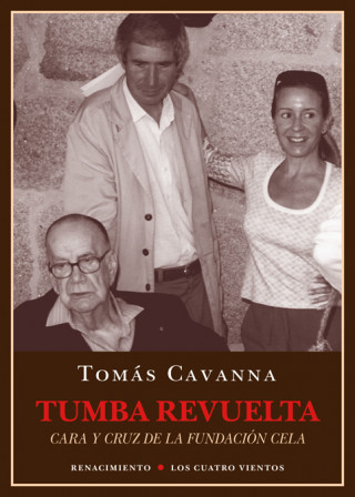 Buch Tumba revuelta: Cara y cruz de la Fundación Cela 