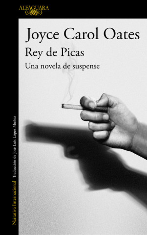Knjiga Rey de Picas JOYCE CAROL OATES