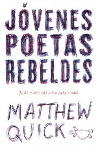 Livre Jóvenes poetas rebeldes Matthew Quick