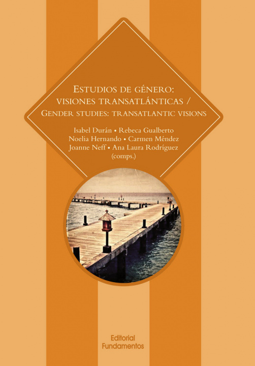 Kniha Estudios de género: Visionaes transatlánticas / Gener Studies: Transatlantic Visions 
