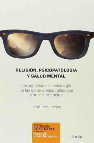 Kniha RELIGIÓN, PSICOPATOLOGÍA Y SALUD MENTAL 