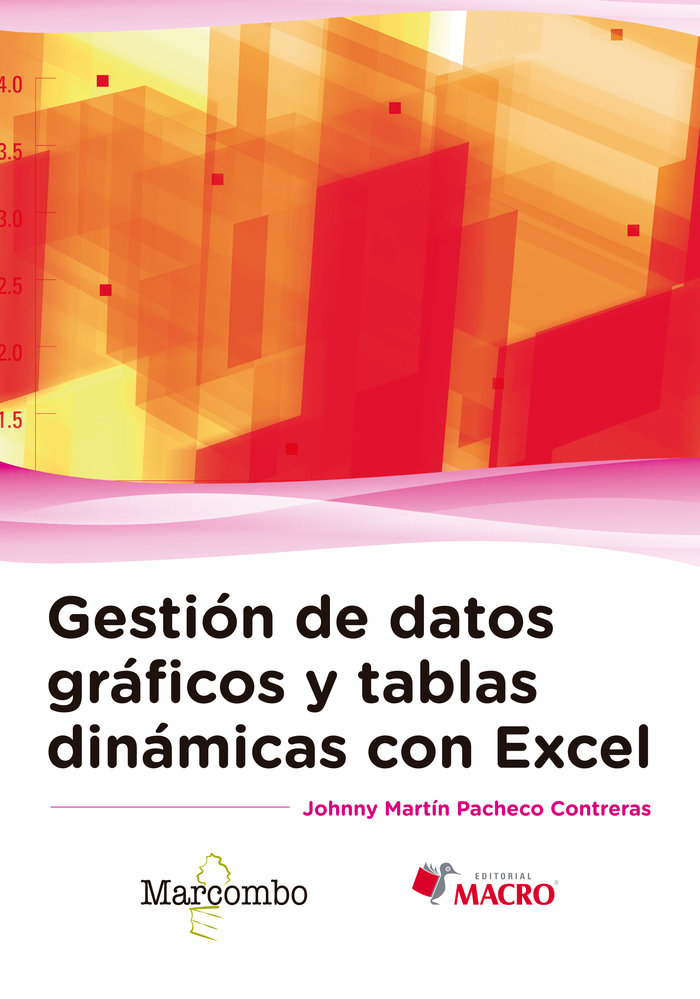 Könyv Guía práctica. Gestión de datos gráficos y tablas dinámicas 