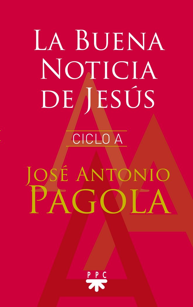 Libro La Buena Noticia de Jesús. Ciclo A 