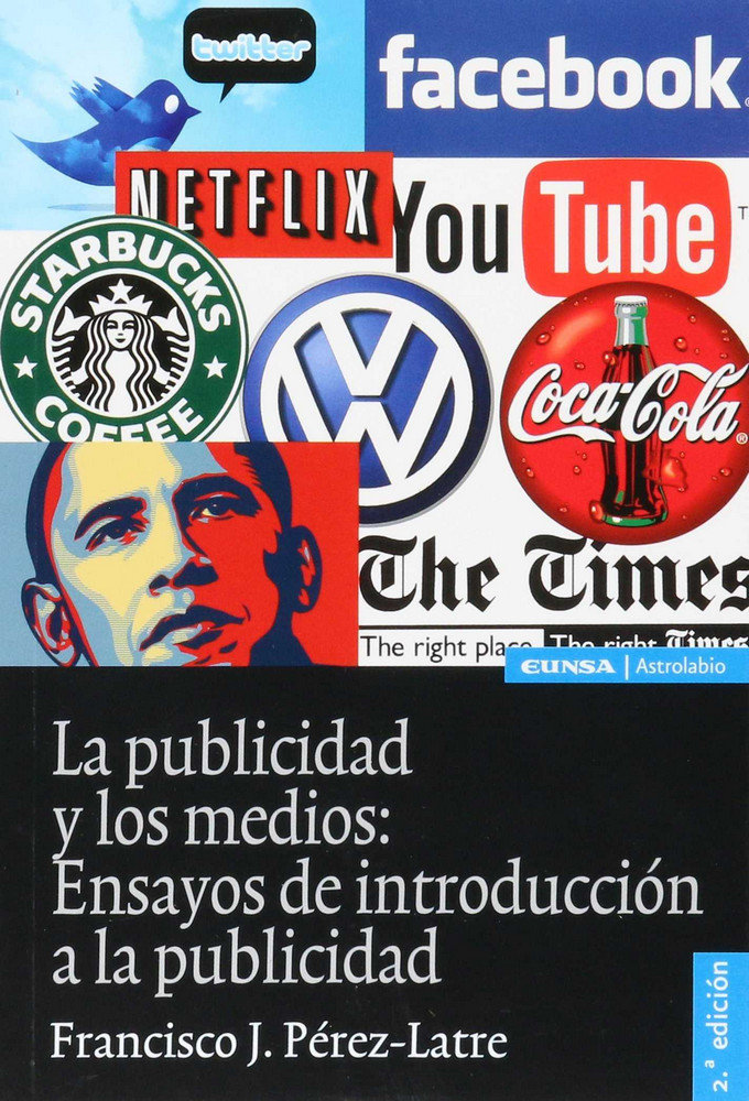 Buch La publicidad y los medios: Ensayos de introducción a la publicidad 