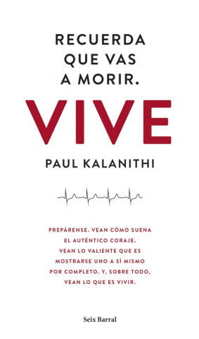 Kniha Recuerda que vas a morir. Vive PAUL KALANITHI