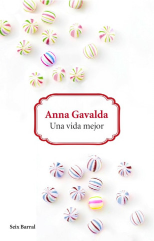 Kniha Una vida mejor ANNA GAVALDA