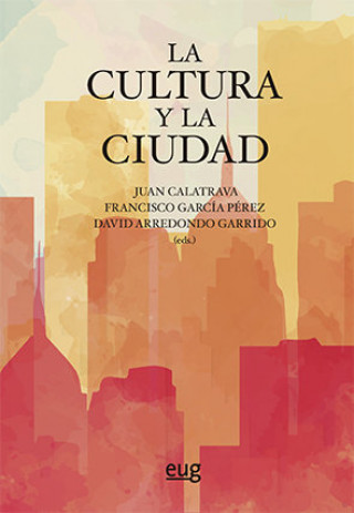 Knjiga La cultura y la ciudad 