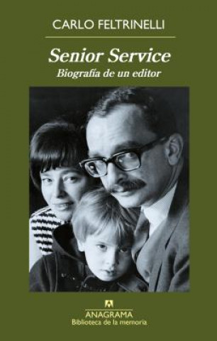 Kniha SPA-SENIOR SERVICE Carlo Feltrinelli