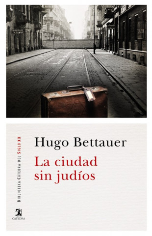 Kniha La ciudad sin judíos HUGO BETTAUER