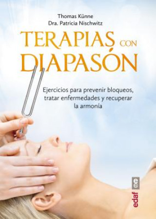 Könyv SPA-TERAPIA CON EL DIAPASON Thomas Kunne