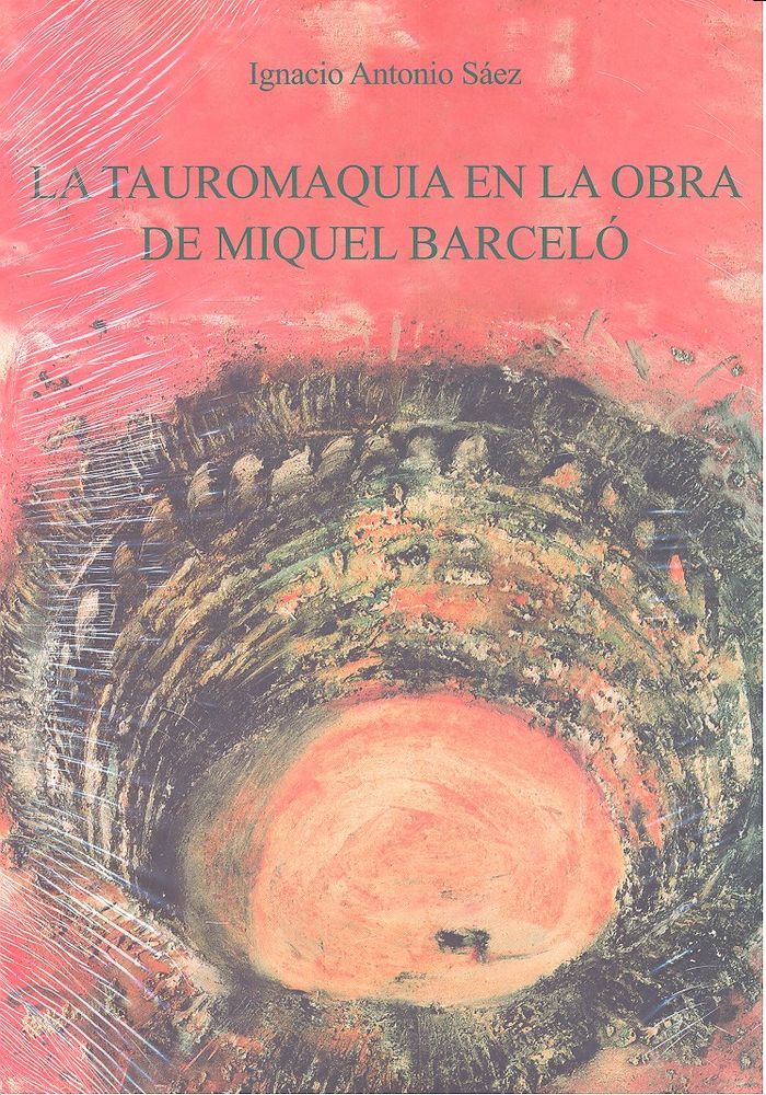 Книга La Tauromaquia en la obra de Barceló 