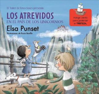 Kniha Los atrevidos en el pais de los unicornios / The Daring in a World of Unicorns Elsa Punset