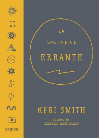 Knjiga La Sociedad Errante Keri Smith