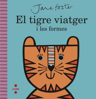 Könyv El tigre viatger i les formes JANE FOSTER