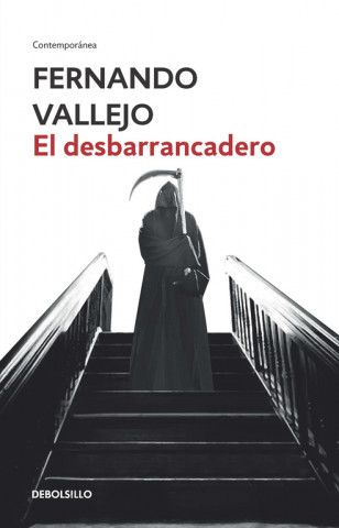 Kniha El desbarrancadero FERNANDO VALLEJO