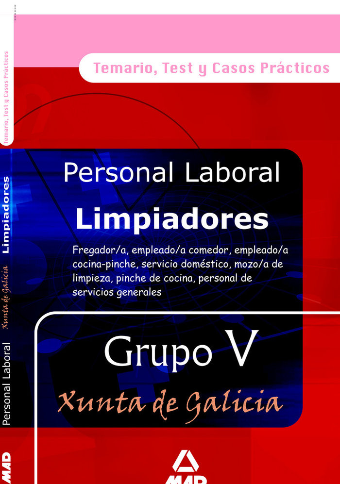 Kniha Limpiadores, Grupo V, Xunta de Galicia. Test y casos prácticos Maite de . . . [et al. ] Pablo Rodríguez