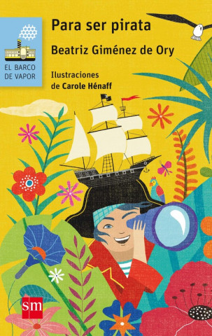 Könyv Para ser pirata BEATRIZ GIMENEZ DE ORY