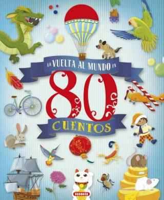 Könyv La vuelta al mundo en 80 cuentos Susaeta Publishing Inc