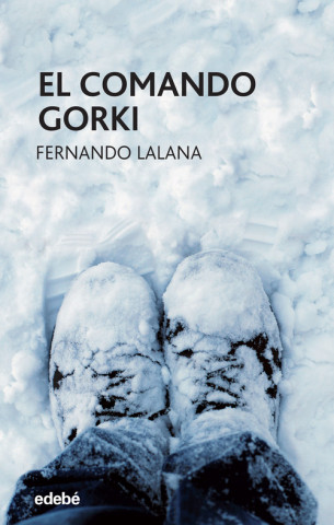 Knjiga EL COMANDO GORKI FERNANDO LALANA