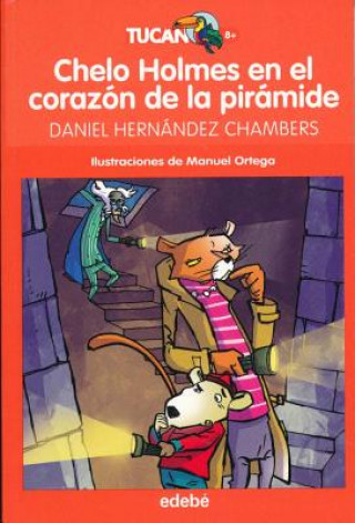 Book Chelo Holmes en el corazón de la pirámide DANIEL HERNANDEZ CHAMBRES