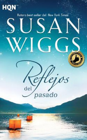 Knjiga Reflejos del pasado Susan Wiggs