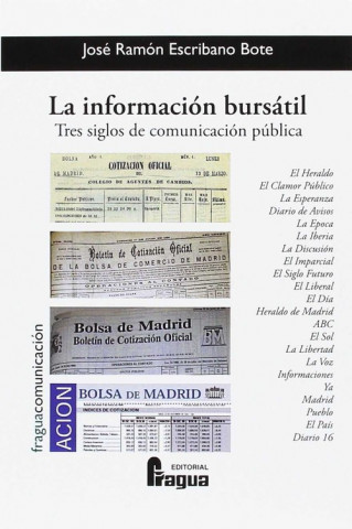 Carte La información bursátil. Tres siglos de comunicación pública 