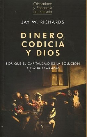 Kniha DINERO, CODICIA Y DIOS 