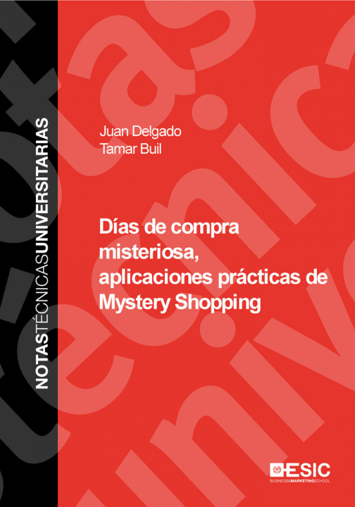 Carte Días de compra misteriosa : aplicaciones prácticas de mystery shopping Tamar Buil López-Menchero