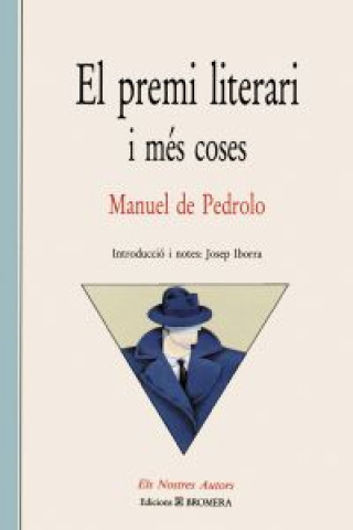 Kniha El premi literari i més coses Manuel de Pedrolo