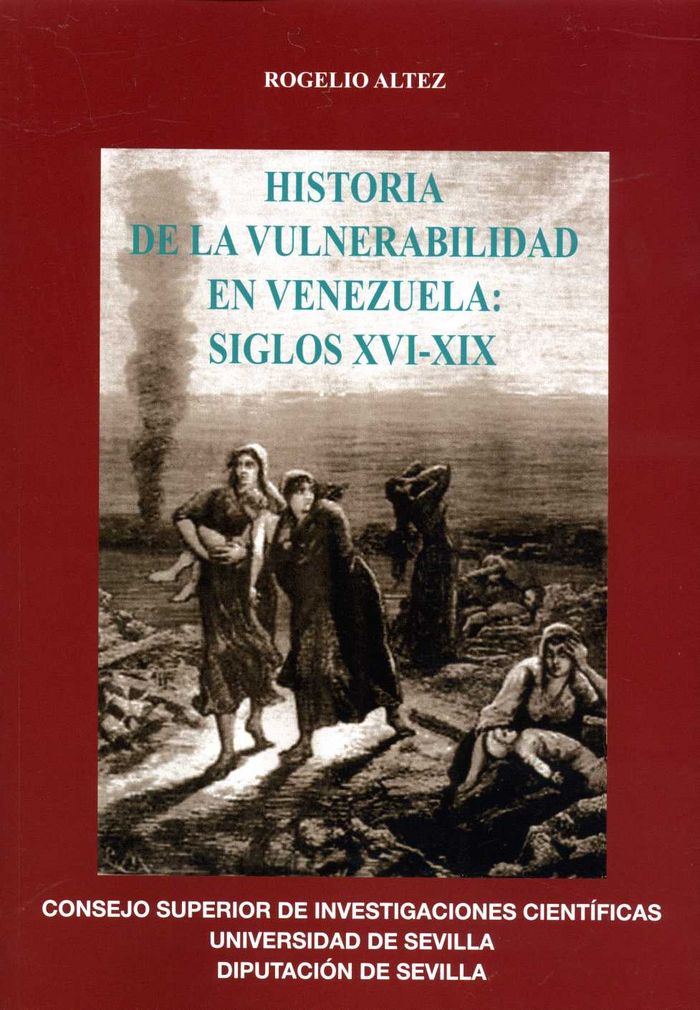 Knjiga Historia de la Vulnerabilidad en Venezuela: siglos XVI-XIX 