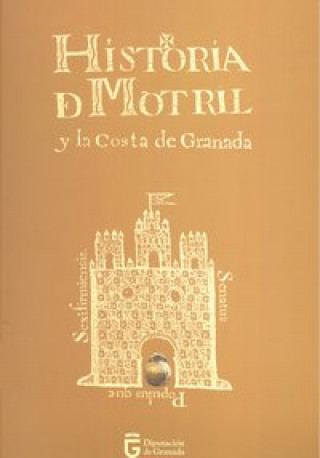 Книга Historia de Motril y la costa de Granada 