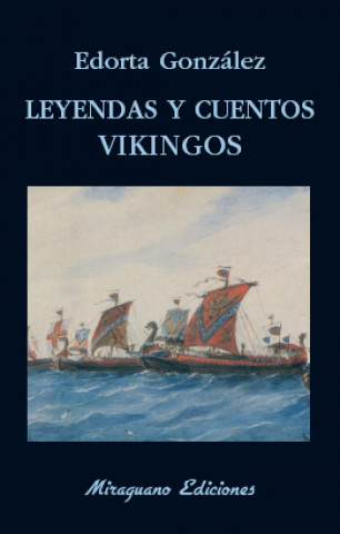 Kniha Leyendas y cuentos vikingos EDORTA GONZALEZ CAMINO