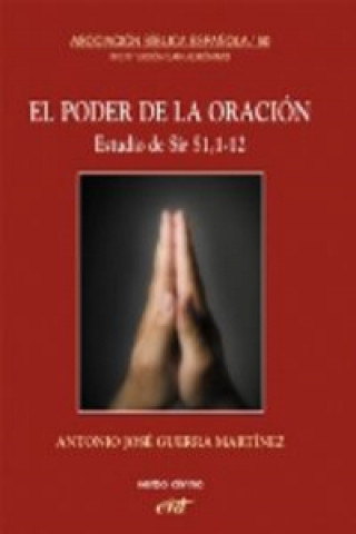 Book El poder de la oracion.Estudio exegético-teológico de Sir 51,1-12 