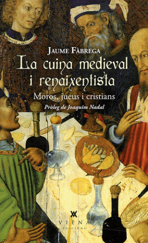 Книга La cuina medieval i renaixentista JAUME FABREGA