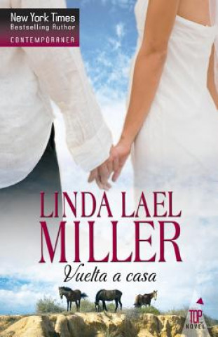 Livre SPA-VUELTA A CASA Linda Lael Miller