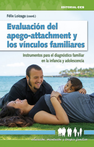 Carte Evaluación del apego-attachment y los vínculos familiares VARIOS AUTORES