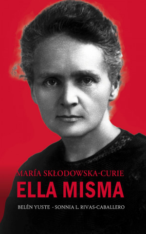 Kniha María Sklodowska-Curie ella misma 