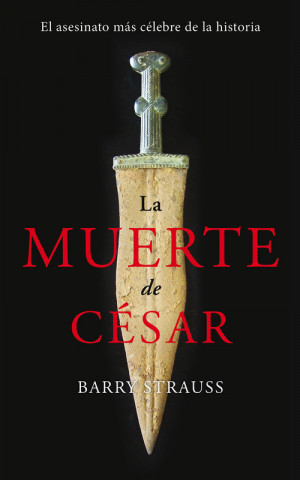 Kniha La muerte de César BARRY STRAUSS
