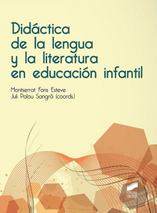 Könyv DIDACTICA DE LA LENGUA Y LA LITERATURA EN EDUCACION INFANTIL 