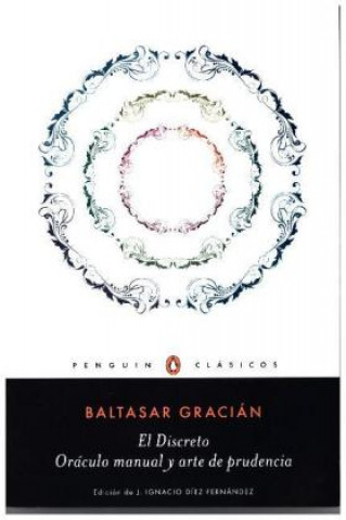 Книга El discreto / Oráculo manual y arte de prudencia BALTASAR GRACIAN