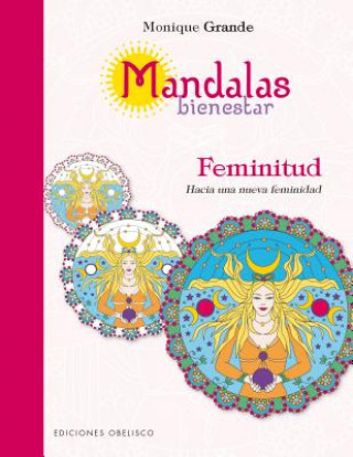 Könyv Mandalas bienestar acuerdos toltecas/ Mandalas Wellness Toltec Agreements OLIVIER CLERC