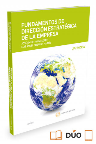 Книга Fundamentos de Dirección Estratégica de la Empresa 2016 J E. NAVAS LOPEZ LUIS A. GUERRAS MARTIN