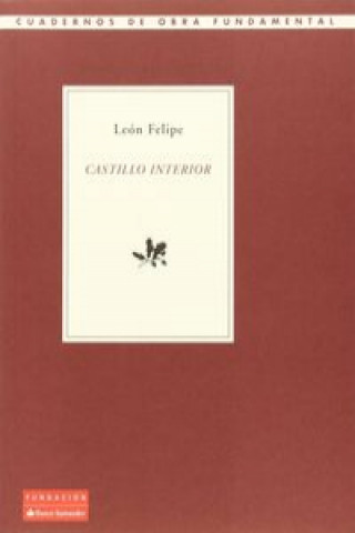 Kniha Castillo interior LEON FELIPE